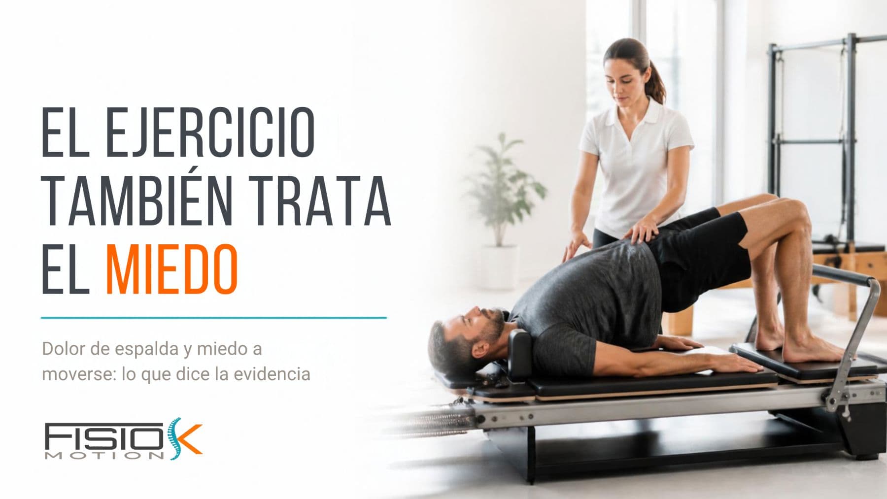 ¿Te da miedo moverte por el dolor de espalda? El ejercicio también trata el miedo